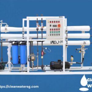 محطات تحلية المياه من كلين ووتر – حلول متكاملة لجميع الاستخدامات والسعات المختلفة